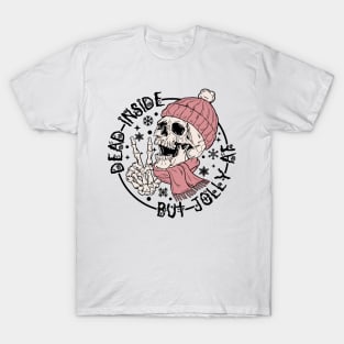 Dead Inside But Jolly AF T-Shirt